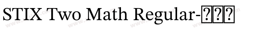 STIX Two Math Regular字体转换 STIX Two Math Regular字体转换
